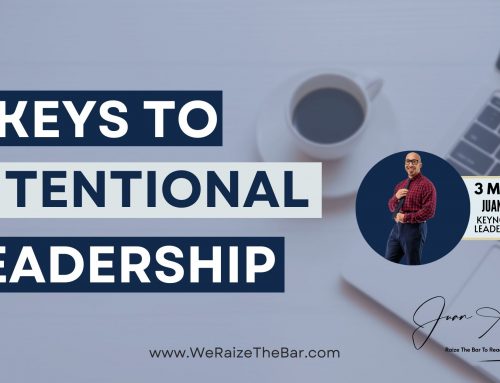 6 KEYS TO INTENTIONAL LEADERSHIP (3 MIN)